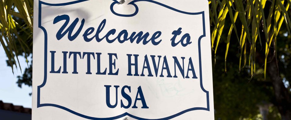 Panneau "Welcome to LITTLE HAVANA USA"